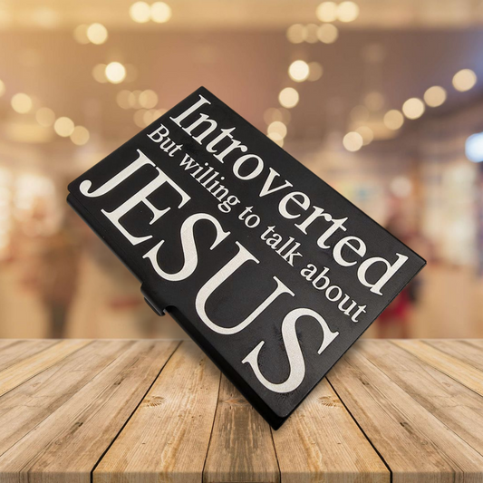 Introverted But Willing To Talk About Jesus – Aluminum Card Wallet