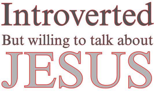 Introverted But Willing to Talk About JESUS eBook