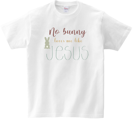 No Bunny Loves Me Like Jesus