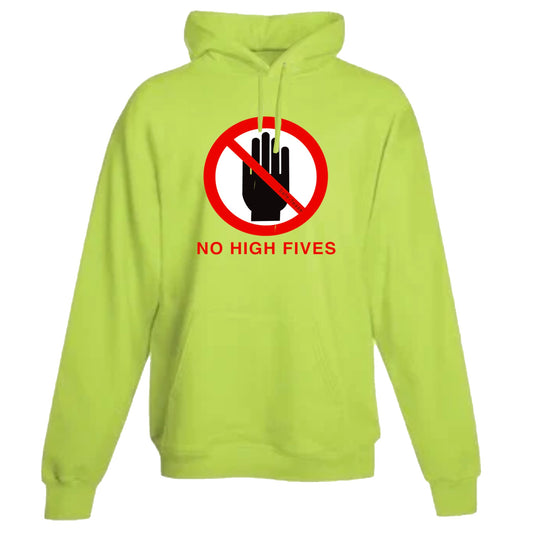 No High Fives Hoodie
